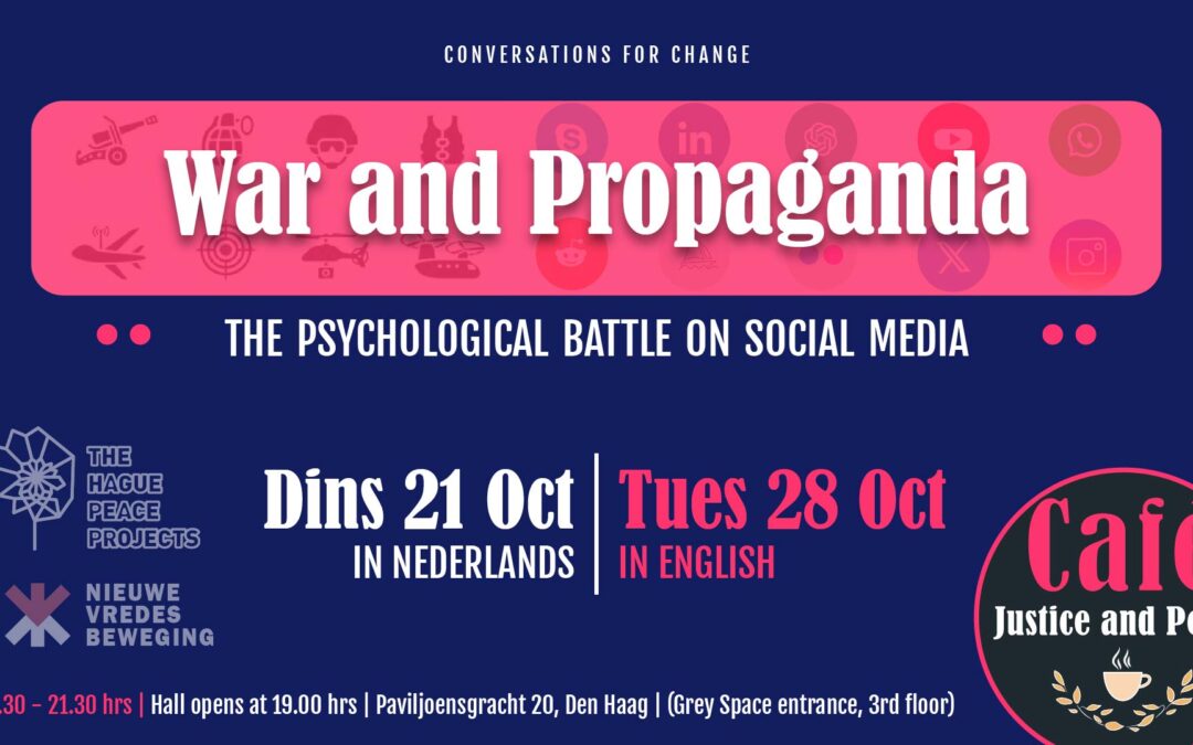 Cafe Justice and Peace – War and Propaganda