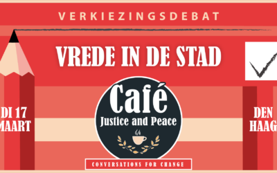 Verkiezingsdebat Den Haag 17 maart – Vrede in de stad
